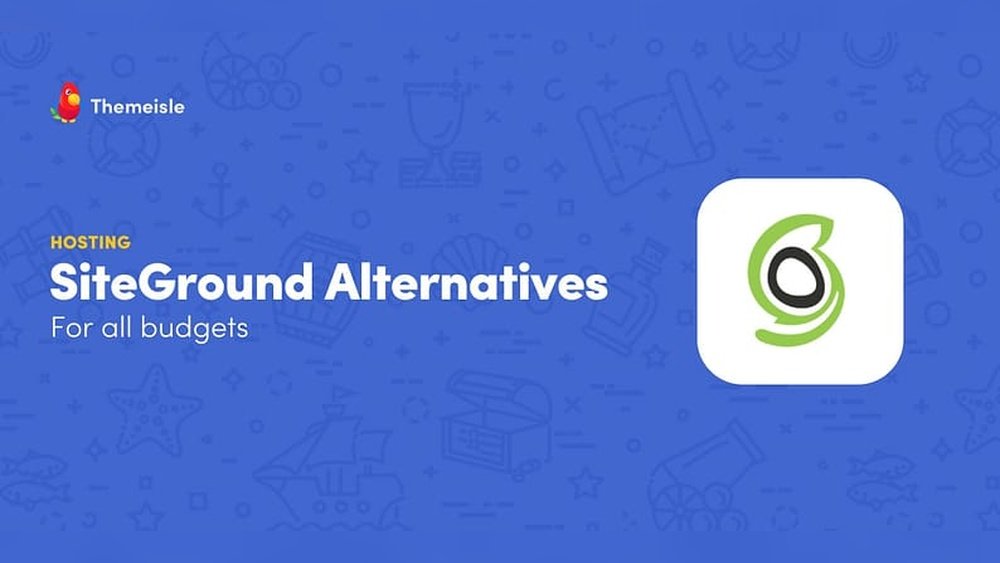 Siteground Alternatives