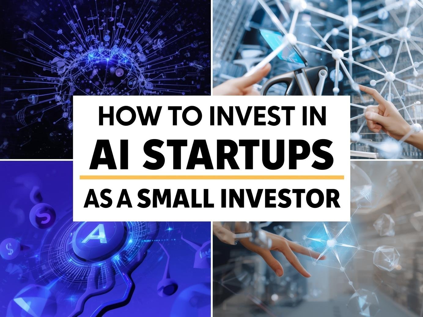 How to Invest in Ai Startups As Small Investor