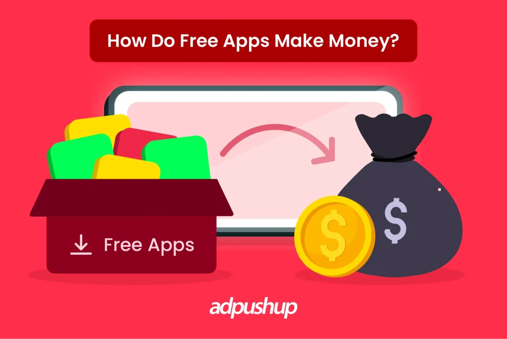How Do Free Apps Make Money Without Ads