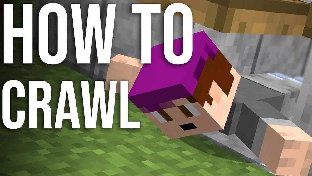How To Crawl Minecraft