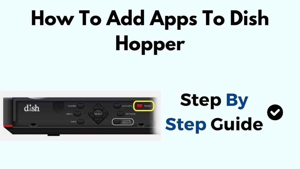 How to Download Apps on Dish Network