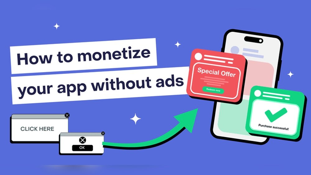 How to Monetize Apps Without Ads